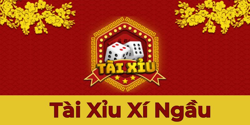 Tài Xỉu Xí Ngầu